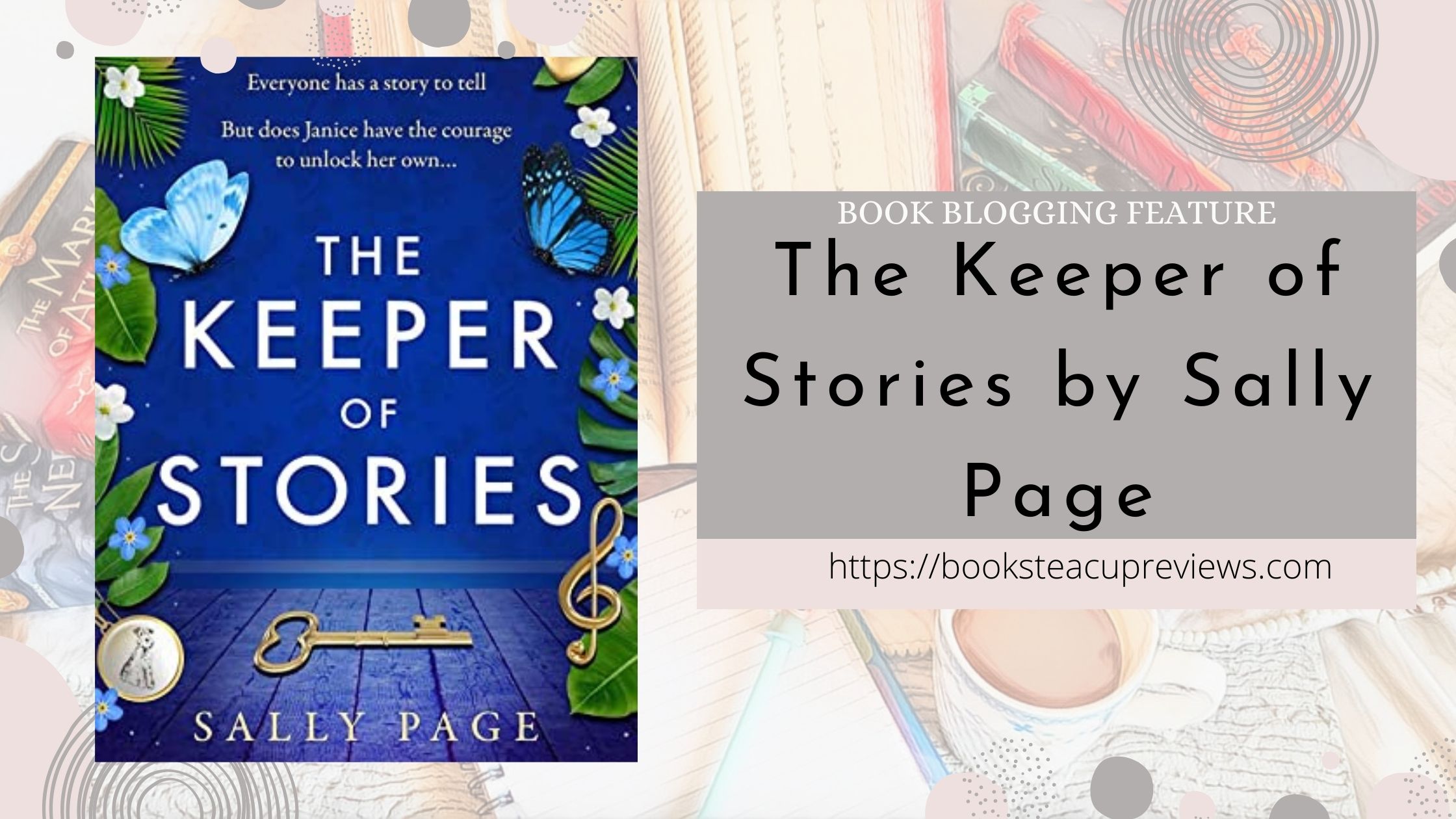 The Keeper Of Stories By Sally Page Perfectly Written Women Centric